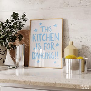 This Kitchen is for Dancing | Fun pastel kitchen prints, scandi style wall art, cute kitchen art print trendy mid century wall art, positive