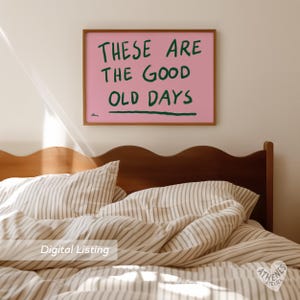 DIGITAL Estos son los buenos viejos tiempos: láminas para pared horizontales, láminas verdes y rosas para encima de la cama, arte con texto, arte único escrito a mano.