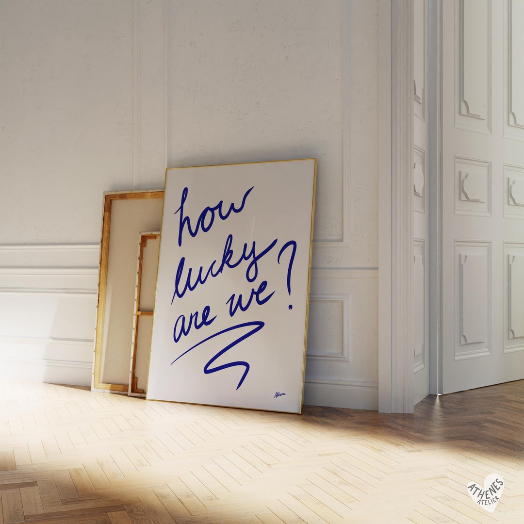How Lucky Are We Simple Text Prints, Positive Quote, Navy Blue Wall Art