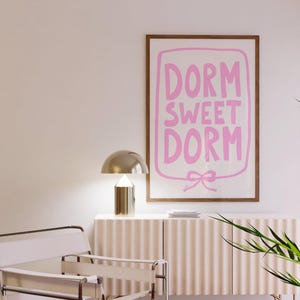 Dorm sweet dorm, Light pink dorm room decor, Dorm room essentials, dorm door sign, coquette dorm decor, roommate gift, girly dorm prints image 4