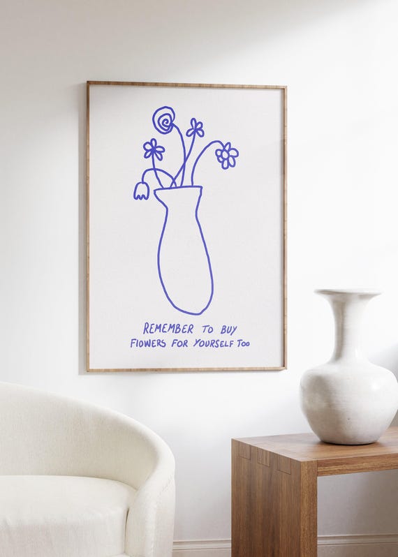 Flowers For Yourself | Positive wall art, Self love print, Flower illustration, Hand drawn, Boho wall art, Scandi style art,Aesthetic poster