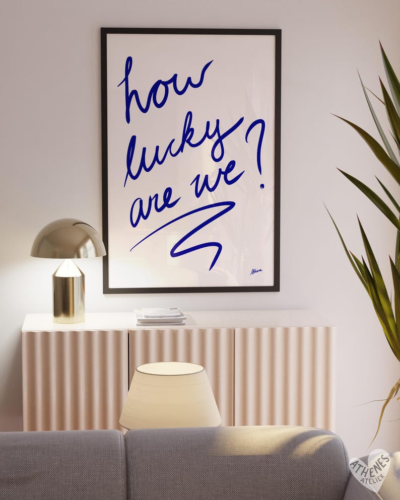 How Lucky Are We Simple Text Prints, Positive Quote, Navy Blue Wall Art