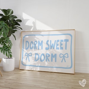 Dorm sweet dorm horizontal, Light blue dorm room decor, Coastal wall art, Dorm room essentials, Aesthetic dorm decor, roommate gift girly image 1