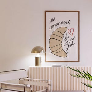 Croissant art print, French quote poster, Cute kitchen prints, Breakfast wall art, Mid century decor, Parisian wall art, Breakfast prints, image 4