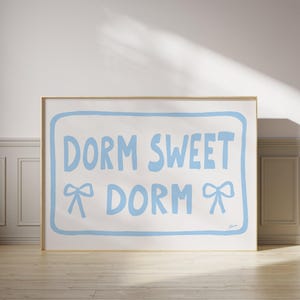 Dorm sweet dorm horizontal, Light blue dorm room decor, Coastal wall art, Dorm room essentials, Aesthetic dorm decor, roommate gift girly image 2