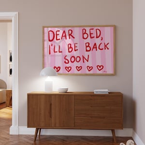 Dear Bed print, Horizontal above bed prints, Aesthetic home decor, New apartment gift, red and pink bedroom decor, teen girl bedroom decor