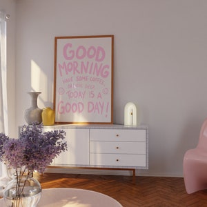 Good Morning Simple Kitchen Art, Positive Wall Art, Coffee Print, Good