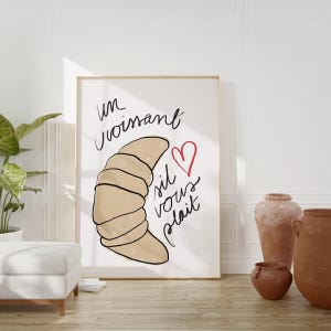 Croissant art print, French quote poster, Cute kitchen prints, Breakfast wall art, Mid century decor, Parisian wall art, Breakfast prints, image 1