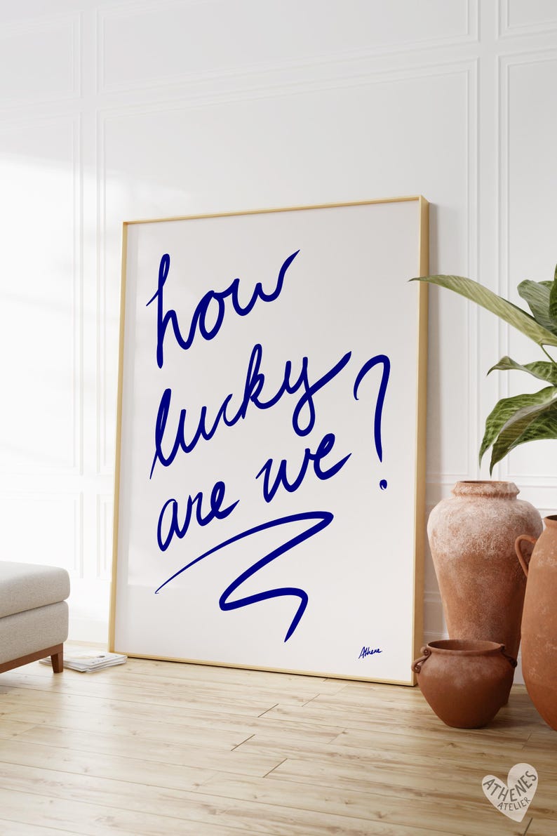 How Lucky Are We Simple Text Prints, Positive Quote, Navy Blue Wall Art