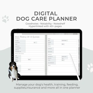 May include: A digital dog care planner on a black tablet. The screen displays a dog profile form. The text reads "Digital Dog Care Planner" and "Manage your dog's health, training, feeding, supplies, insurance and more all in one planner."