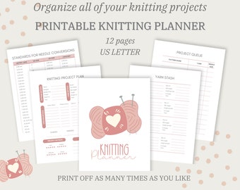 Printable Knitting Planner with Yarn Stash, Needle Stash, Project Planner, Knitting Queue, Knitting Gift Labels, Conversion Table  US Letter