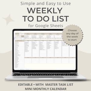 May include: A laptop displaying a weekly to-do list template for Google Sheets. The screen shows a grid with columns for each day and rows for tasks. Text on the screen includes "WEEKLY TO DO LIST" and "Choose any day of the week to start."