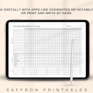 May include: A digital tablet displaying a "Monthly Symptom Tracker" template. The template includes sections for symptoms and lifestyle factors. A white stylus rests on the screen. Text at the top reads "Use digitally with apps like GoodNotes or Notability, or print and write by hand."