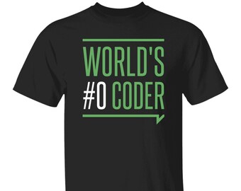 World Zero Coder Shirt, Funny Programmer Shirt, Gift for Coder Shirt, Engineer Gift, Software Developer Tees, World's Number 0 Coder Shirt