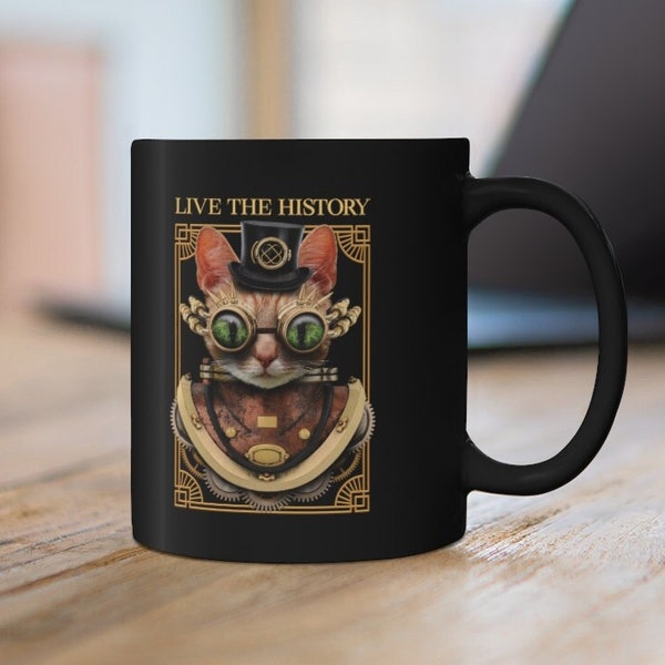 Live the History Coffee Mug, Cat History Mug, Steampunk Cat Animal Bizarre Coffee Mug, Gift Ideas for Cat Lovers, Cat Lovers Coffee Mug