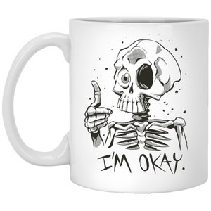 Ik ben Oke Skeleton Mug, Funny Skull Mug, Halloween Season Dead Halloween Mugs, Skeleton Halloween Cup, Skull Coffee Mug, Halloween Party Mug