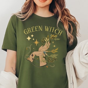 Green Witch Shirt Garden Witch Hedge Witch Occult Shirt Mystical Shirt Witch Clothes Witchy Shirt Witch Clothing Witch Aesthetic Wicca Shirt