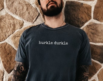 Comfort Colors Hurkle Durkle Shirt, Let's Stay In Bed, Let's Rot, Funny Scottish Slang Anti Hustle Meme Tshirt, Men's Homebody Indoorsy Tee