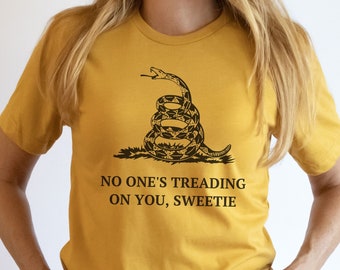 Activist Leftist Protest Shirt, Anti MAGA Anti Trump Anti Republican Anti Racist, Feminist Gift, Democrat Tee, No One's Treading On You