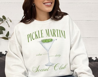 Pickle Martini Social Club Sweatshirt, Pickle Lover Crewneck, Retro Dirty Martini Sweater, Funny Preppy Signature Cocktail  Drinking Shirt