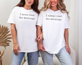 Fanfiction Comfort Colors Best Friends Matching Tees, I Always/Never Read The Warnings, Fanfic Writer Gift, AO3 Archive Of Our Own Shirt