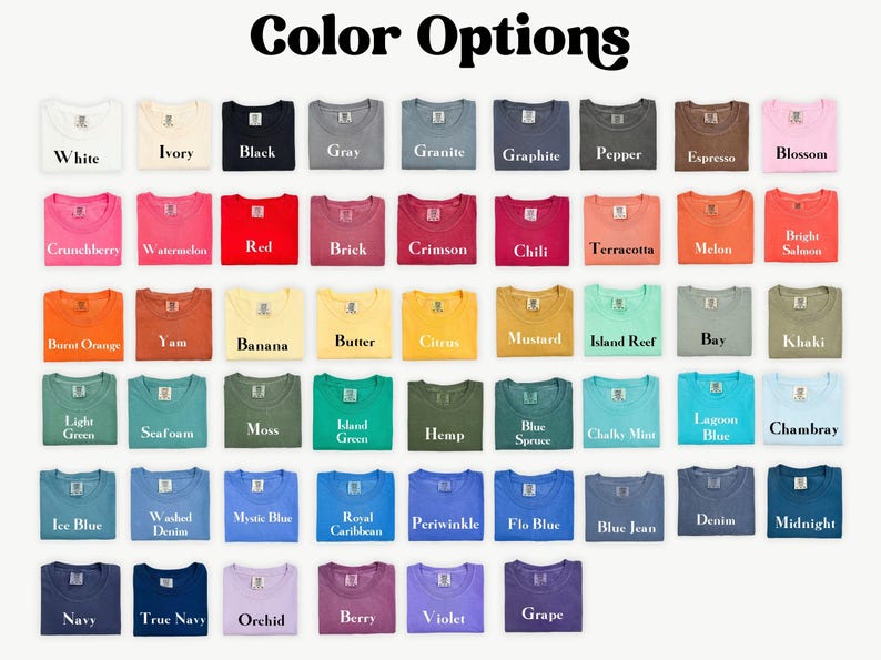 May include: A selection of t-shirts in a variety of colours, such as white, black, and grey, with names like "Blossom," "Mustard," and "Denim." The image presents a wide range of shades, from light pastels to deep, saturated tones, ideal for apparel choices.