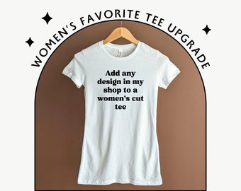 Add Any Design In My Shop To A Bella & Canvas 6004 Women's Favorite Tee - Custom Women's Cut Tshirt - Personalized Design Women's Shirt