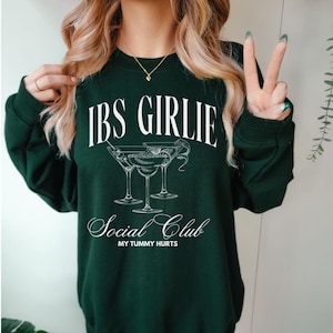 IBS Girlie Social Club Luxury Sweatshirt, My Tummy Hurts Crewneck, Tummy Ache Survivor, Lactose Intolerant, Hot Girls Have Stomach Problems