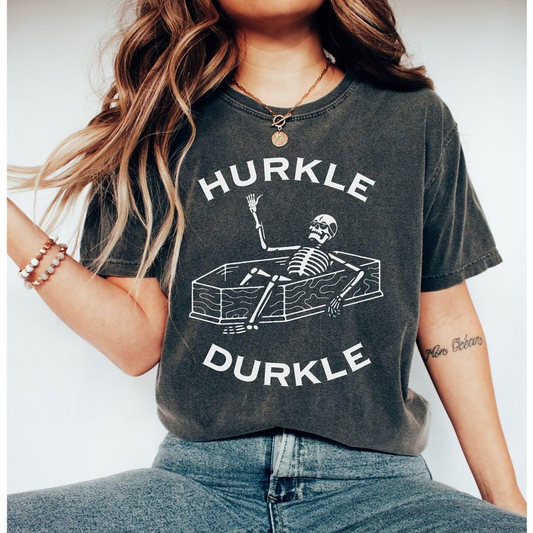 Comfort Colors Hurkle Durkle Shirt, Let's Stay in Bed, Let's Rot, Funny ...