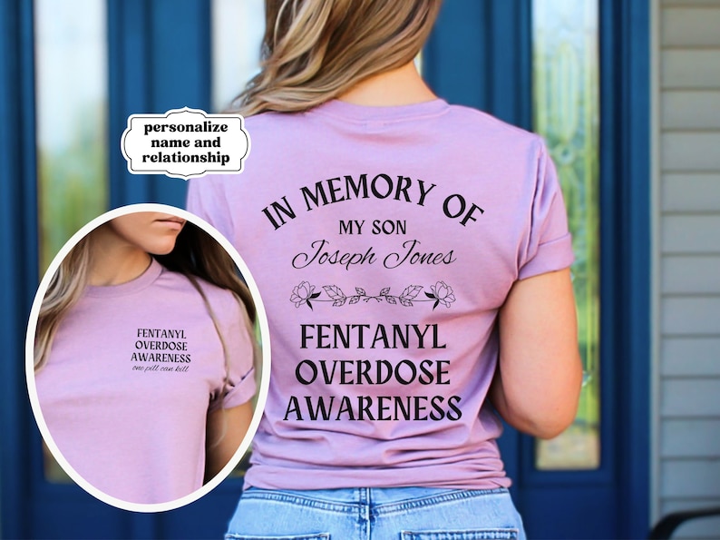 Personalized Overdose Awareness Shirt, Custom In Memory Of, I Wear Purple, Fuck Fentanyl Tee, Stop Fentanyl, Addiction Recovery Prevention image 1
