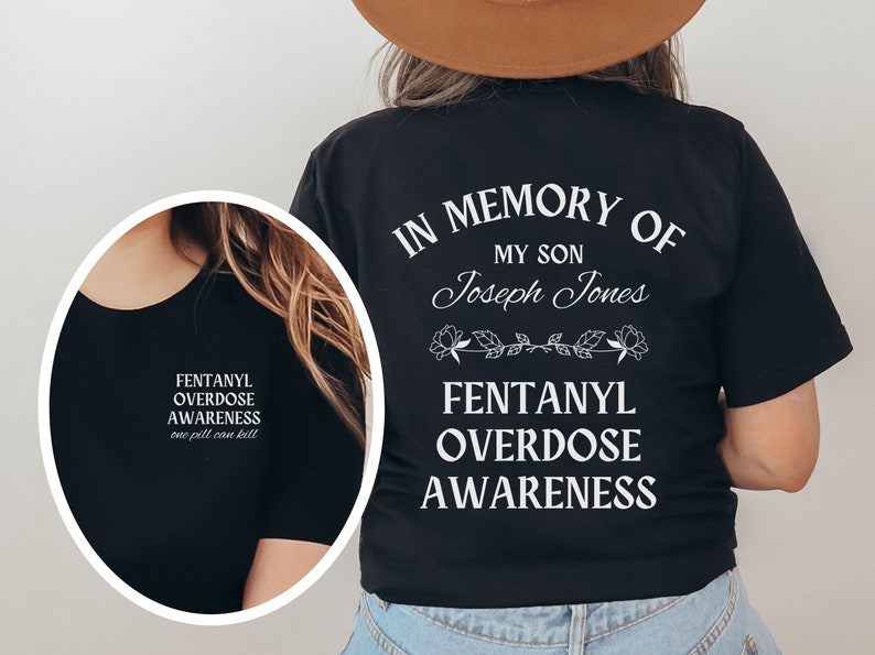 Personalized Overdose Awareness Shirt, Custom In Memory Of, I Wear Purple, Fuck Fentanyl Tee, Stop Fentanyl, Addiction Recovery Prevention image 3