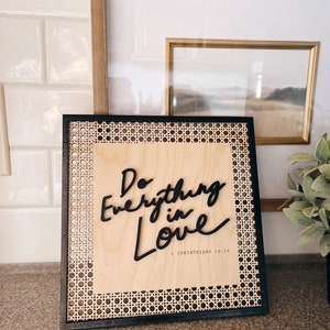 Do Everything In Love Boho Sign | Rattan Shelf Sign | Laser Engraved Sign | Birthday gift | Housewarming gift | Bible Verse sign