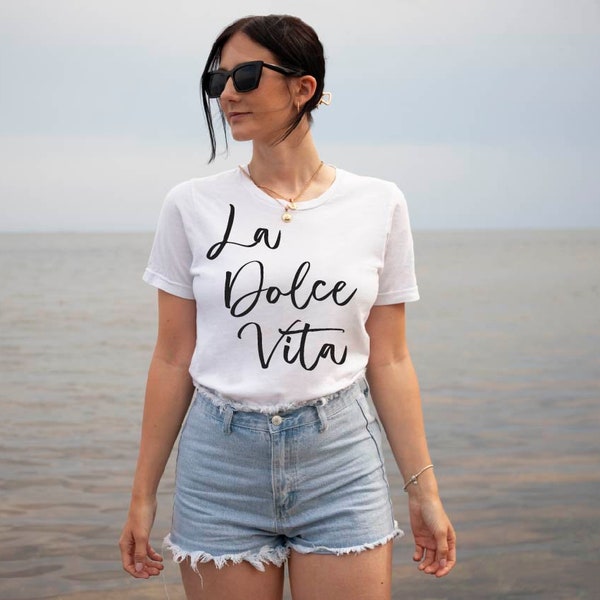 Italian Graphic T-Shirt La Dolce Vita (The Sweet Life)