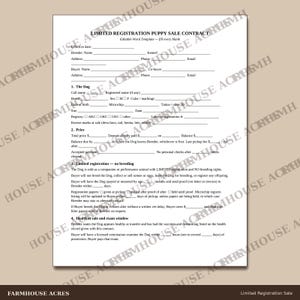Puede incluir: Un documento blanco titulado Limited Registration Puppy Sale Contract con texto negro y líneas en blanco para completar información del criador, comprador y perro. El formulario incluye secciones para el perro, precio, registro y salud.