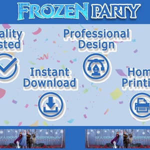 Puede incluir: Banner de Frozen Party con Elsa, Anna y Olaf de la pel&iacute;cula de Disney Frozen. El banner es azul y blanco con las palabras "Feliz Cumplea&ntilde;os" en &eacute;l. El banner est&aacute; rodeado de confeti y copos de nieve. El texto "Calidad Probada", "Dise&ntilde;o Profesional", "Descarga Instant&aacute;nea" y "Impresi&oacute;n en Casa" se muestra en cuadros azules con iconos.