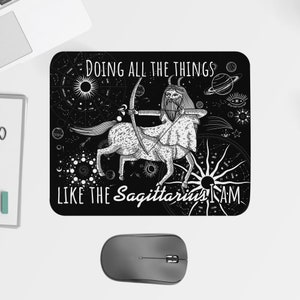 Sagittarius Mousepad - Sagittarius Mouse Pad - Sagittarius Gifts - Sagittarius Gift Ideas - Zodiac Birthday Signs - Boss Woman - Zodiac Gift