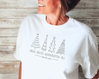 Mein erstes Weihnachten als Oma I T-Shirt mit Tannenbäumen I Wunschtext I Weihnachtsoutfit Familie I Opa / Onkel / Tante / Geschwister