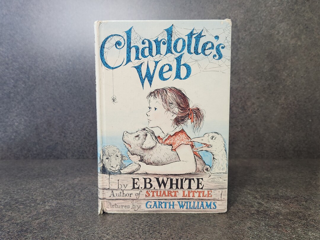 Charlotte's Web E.B. White First Edition Hardcover Vintage 1952 Etsy