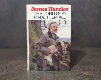 The Lord God Made Them All James Herriot Vintage 1981 Second Impression Hardcover