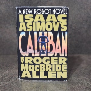 Isaac Asimov&#39;s Caliban Roger MacBride Allen Vintage 1993 Book Club Edition
