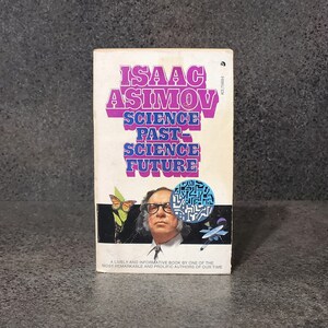Science Past Science Future Isaac Asimov Vintage 1977 Paperback