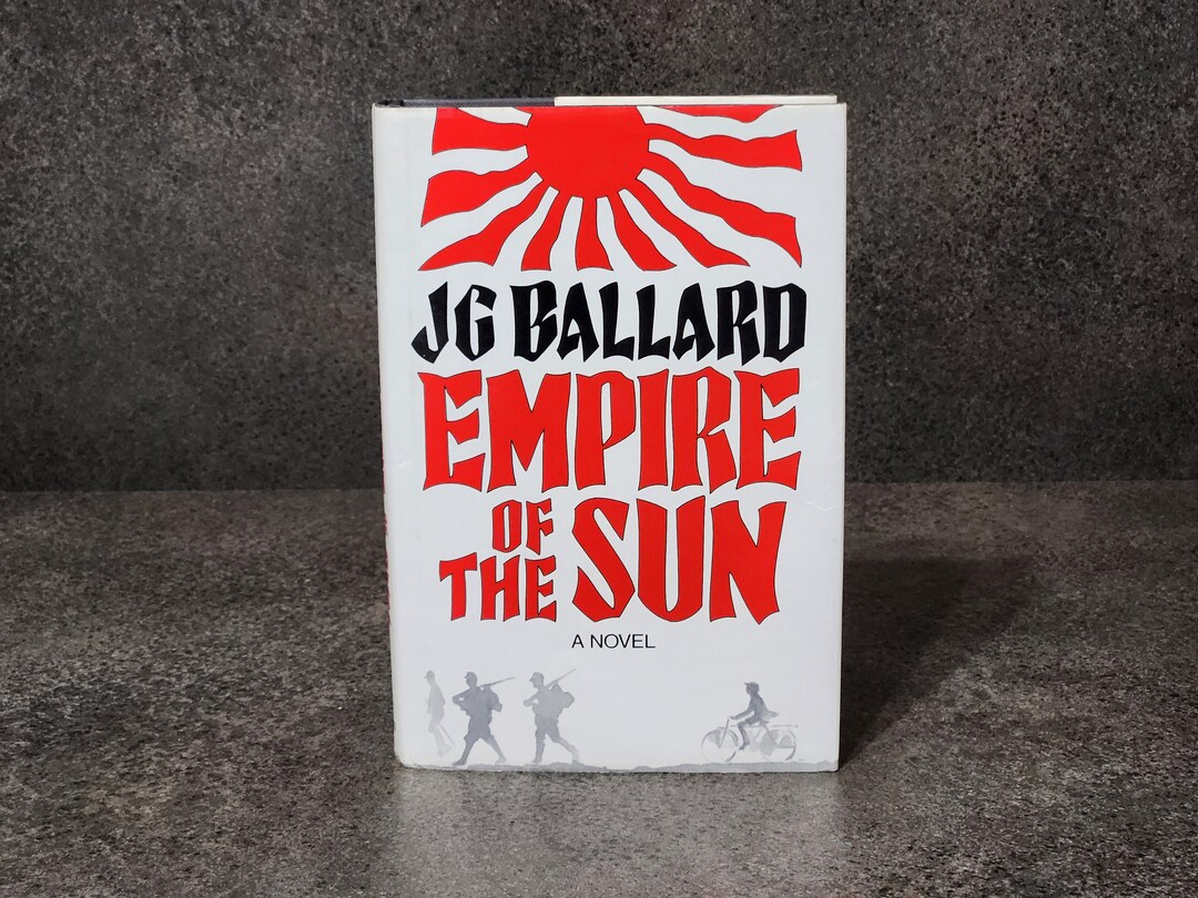 Empire of the Sun J.G. Ballard First UK Edition First