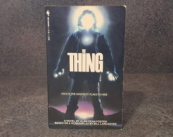 The Thing Movie Novelization Second Print Alan Dean Foster Vintage 1982 Paperback