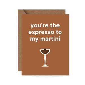 Sei l'Espresso To My Martini, DOWNLOAD DIGITALE, Biglietto di San Valentino, Biglietto di anniversario, Biglietto di compleanno, 4,25 x 5,5 pollici, Divertente, Carino