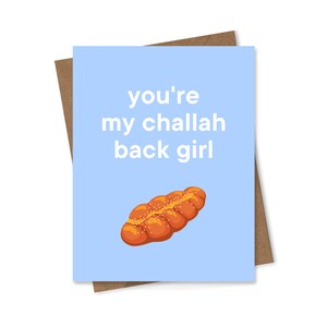 Sei la mia ragazza Challah Back, DOWNLOAD DIGITALE Biglietto di San Valentino, Biglietto di anniversario, Biglietto di compleanno, 4,25 x 5,5 pollici, Divertente, Carino, Punny