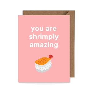 You Are Shrimply Amazing, Carte de la Saint-Valentin, Carte d’anniversaire, Carte d’anniversaire, 4.25in x 5.5in, Drôle, Mignon, Punny