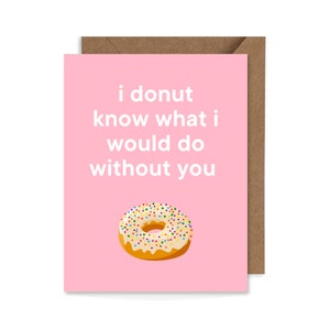 Non so cosa farei senza di te, DOWNLOAD DIGITALE Biglietto di San Valentino, Biglietto di anniversario, Biglietto di compleanno, 4,25 x 5,5 pollici, Carino