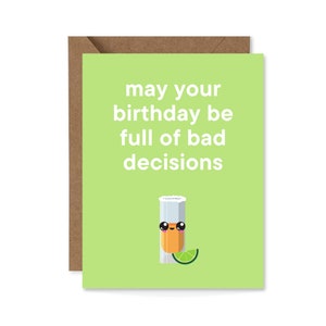 Possa il tuo compleanno essere pieno di cattive decisioni (a tema tequila) DOWNLOAD DIGITALE Biglietto d'auguri, 4,25 x 5,5 pollici, divertente, carino, pungente