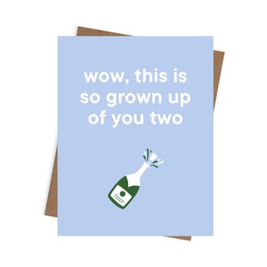 Vous avez grandi entre vous deux, carte de fiançailles, 4,25 po. x 14,5 po., drôle, mignon