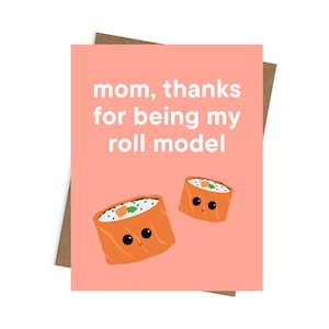 Maman, merci d'avoir été mon modèle, carte de fête des mères, 4,25 po x 5,5 po., drôle, mignon, petit chien, sushi